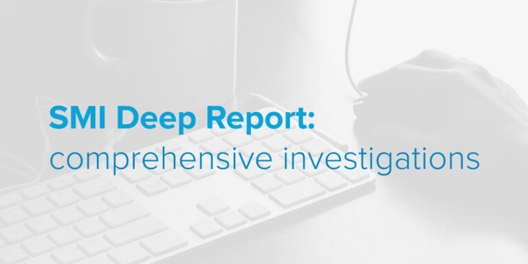 SMI Deep Report: comprehensive investigations