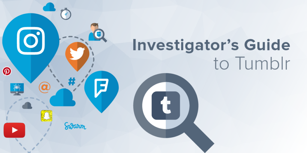 Investigator's Guide to Tumblr - Tumblr logo under magnifying glass.