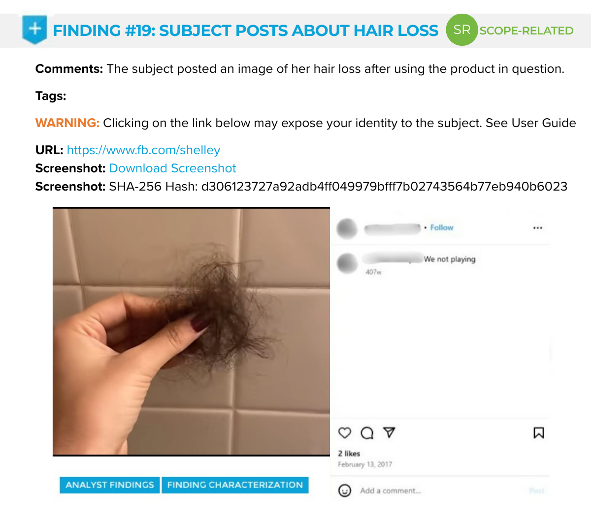 Representative findings. A claimant alleging hair loss after product use posts an image of the hair loss.